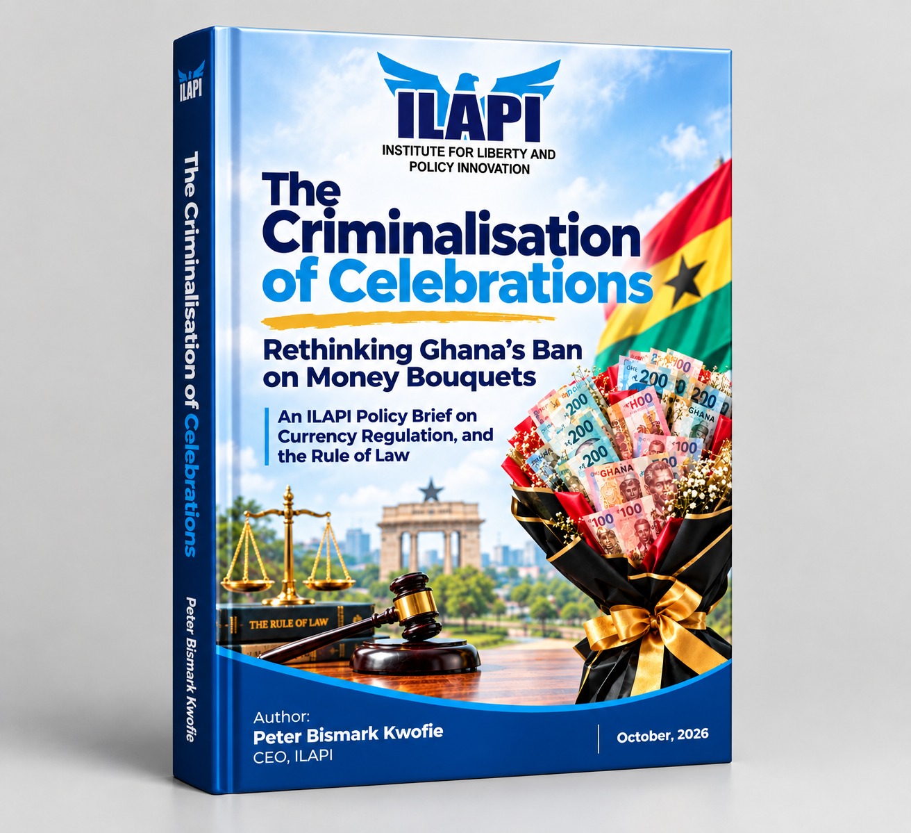 The Criminalisation of Celebrations: Rethinking Ghana's Ban on Money Bouquets